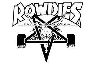 ROWDIES SNOW BOARD CREW